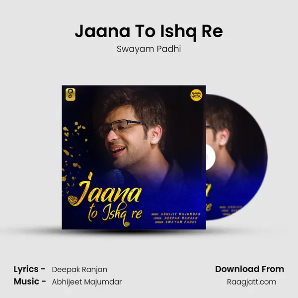 Jaana To Ishq Re mp3 song