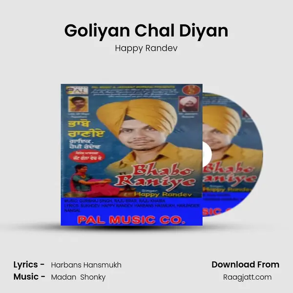 Goliyan Chal Diyan - Happy Randev album cover 