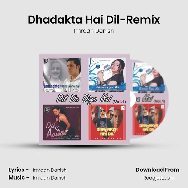 Dhadakta Hai Dil-Remix mp3 song