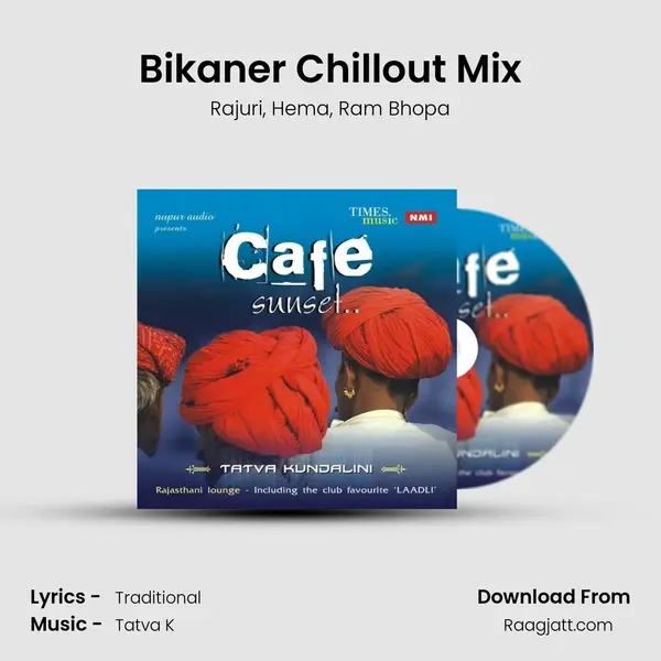 Bikaner Chillout Mix - Rajuri album cover 