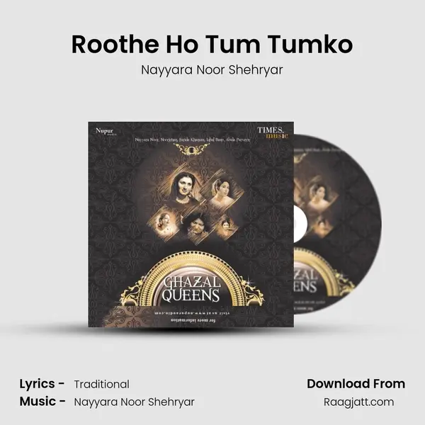 Roothe Ho Tum Tumko - Nayyara Noor Shehryar album cover 