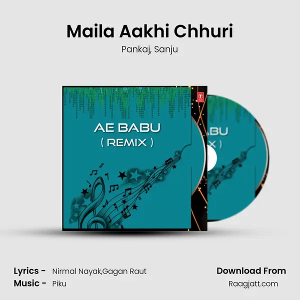 Maila Aakhi Chhuri - Pankaj album cover 