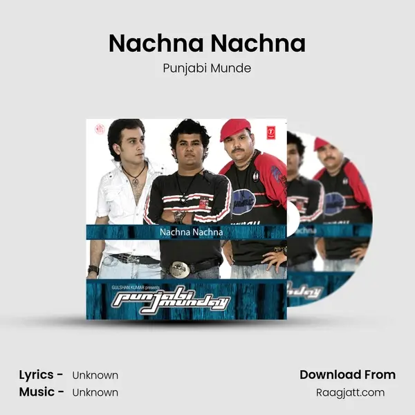 Nachna Nachna mp3 song