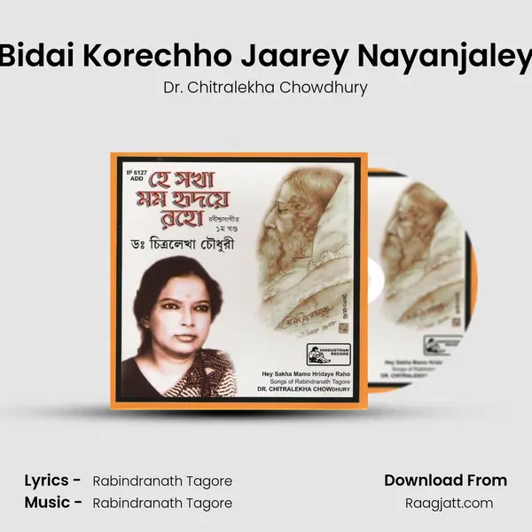 Bidai Korechho Jaarey Nayanjaley - Dr. Chitralekha Chowdhury album cover 