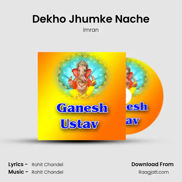 Dekho Jhumke Nache - imran album cover 