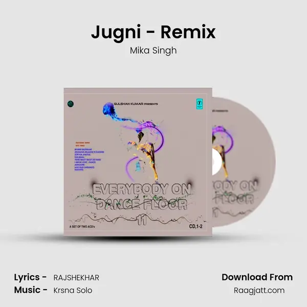 Jugni - Remix mp3 song