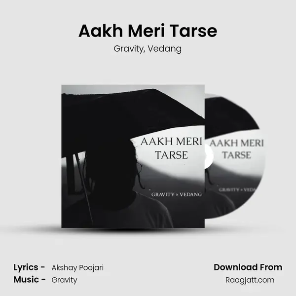 Aakh Meri Tarse - Gravity album cover 