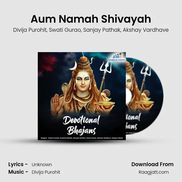 Aum Namah Shivayah - Divija Purohit album cover 