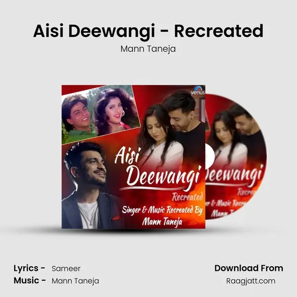 Aisi Deewangi - Recreated - Mann Taneja album cover 