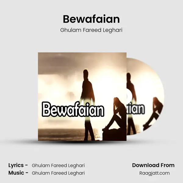 Bewafaian - Ghulam Fareed Leghari album cover 