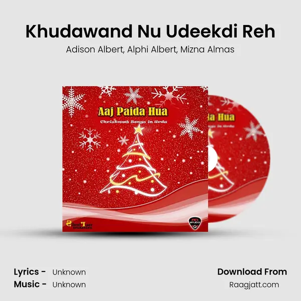 Khudawand Nu Udeekdi Reh mp3 song