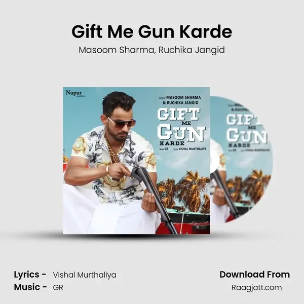 Gift Me Gun Karde mp3 song