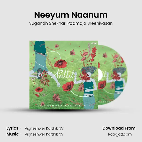 Neeyum Naanum mp3 song