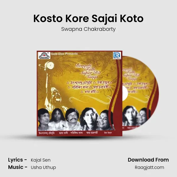 Kosto Kore Sajai Koto mp3 song