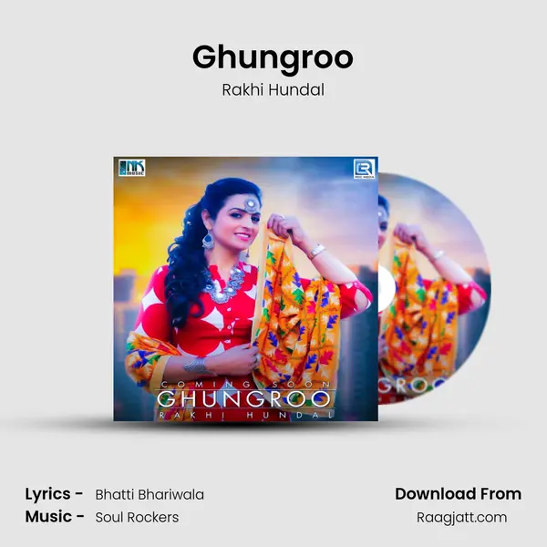 Ghungroo - Rakhi Hundal album cover 