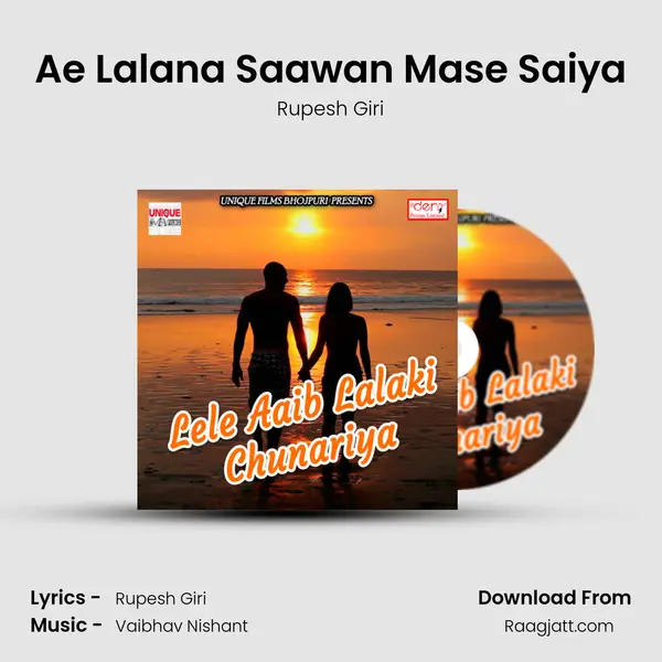 Ae Lalana Saawan Mase Saiya - Rupesh Giri album cover 