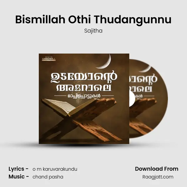 Bismillah Othi Thudangunnu - Sajitha album cover 