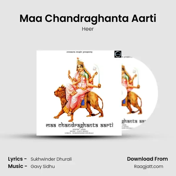 Maa Chandraghanta Aarti - Heer album cover 