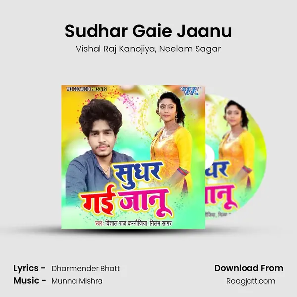 Sudhar Gaie Jaanu - Vishal Raj Kanojiya album cover 