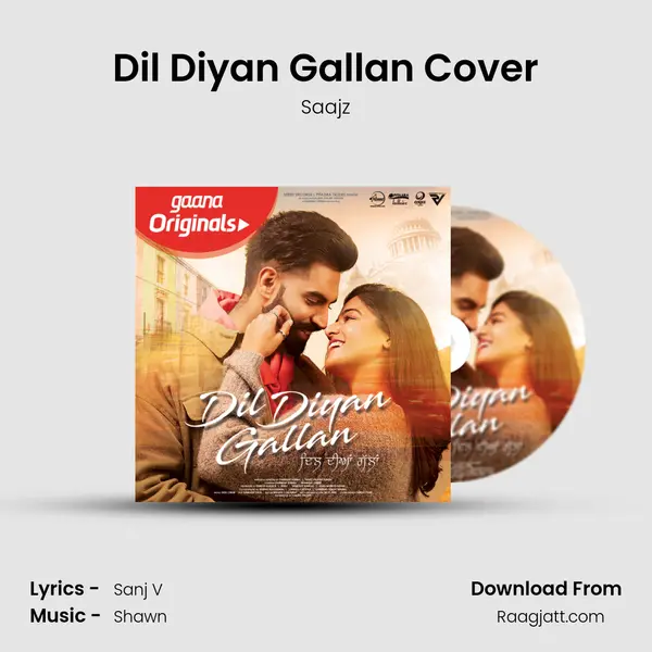 Dil Diyan Gallan Cover - Saajz album cover 