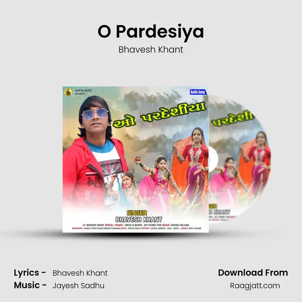 O Pardesiya mp3 song