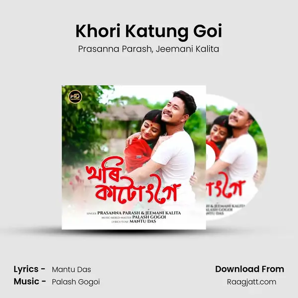 Khori Katung Goi - Prasanna Parash mp3 song