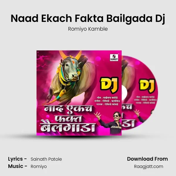 Naad Ekach Fakta Bailgada Dj - Romiyo Kamble album cover 