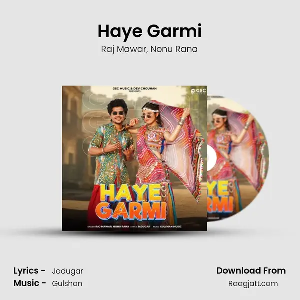 Haye Garmi - Raj Mawar album cover 