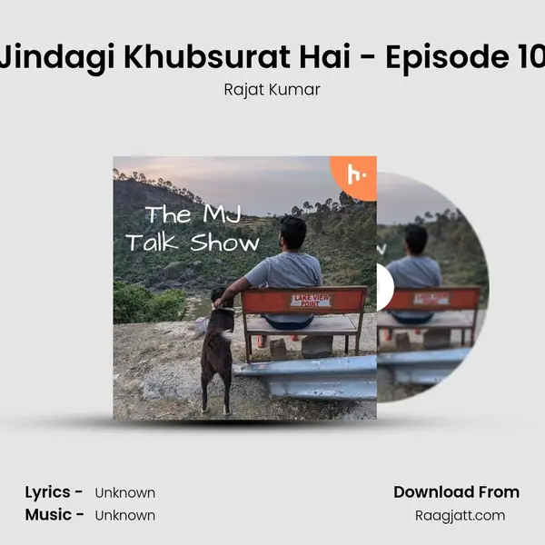 Jindagi Khubsurat Hai - Episode 10 mp3 song