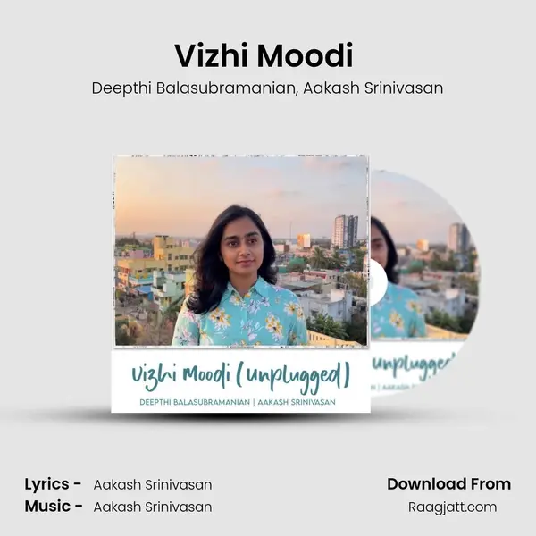 Vizhi Moodi (Unplugged) - Deepthi Balasubramanian album cover 