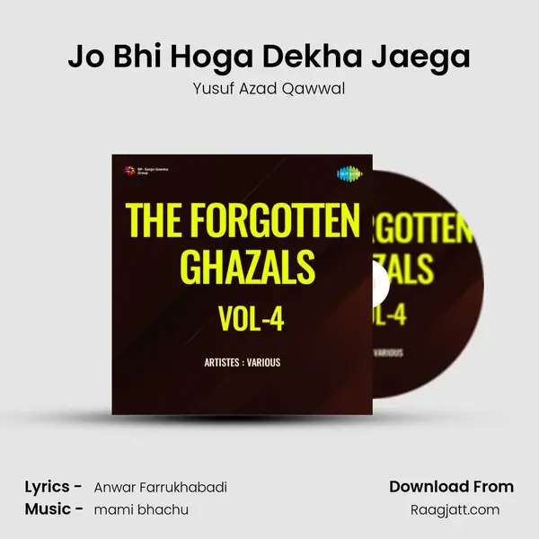 Jo Bhi Hoga Dekha Jaega - Yusuf Azad Qawwal album cover 