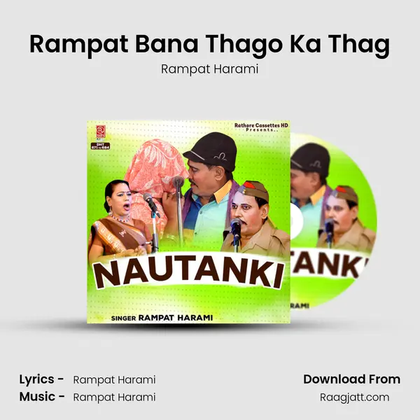 Rampat Bana Thago Ka Thag mp3 song