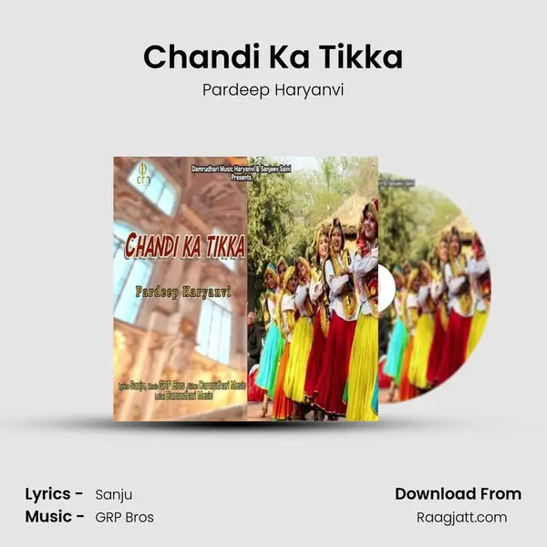 Chandi Ka Tikka mp3 song