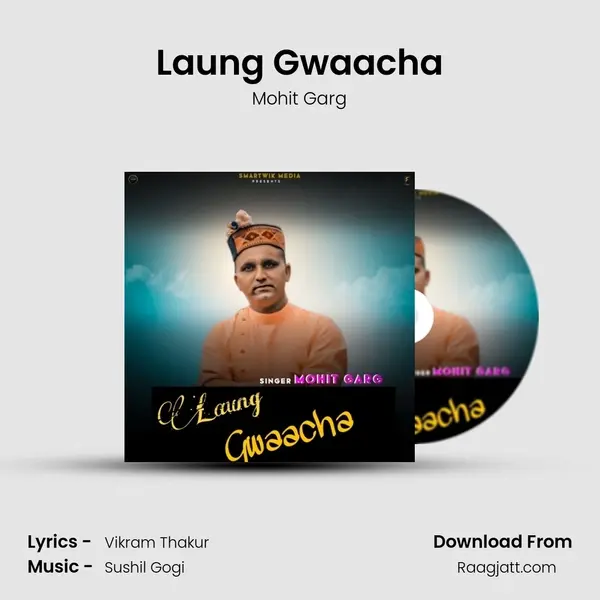 Laung Gwaacha - Mohit Garg album cover 