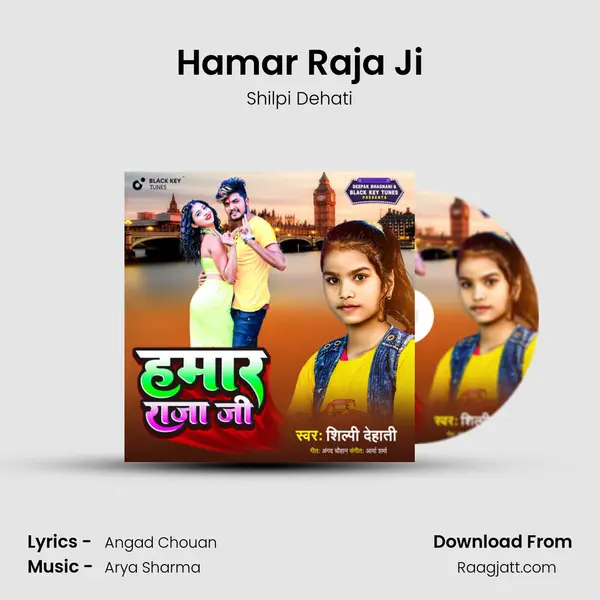 Hamar Raja Ji mp3 song