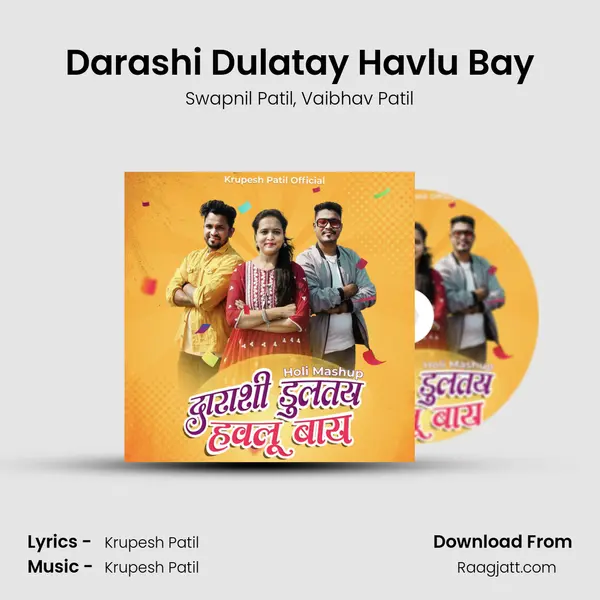 Darashi Dulatay Havlu Bay - Swapnil Patil album cover 