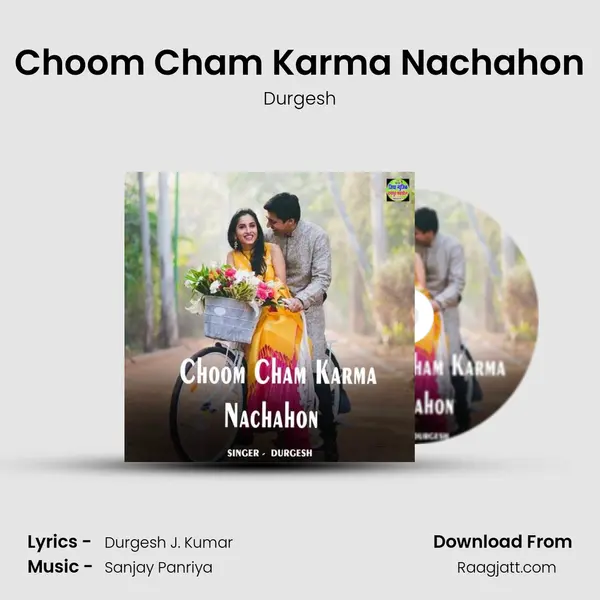 Choom Cham Karma Nachahon - Durgesh album cover 