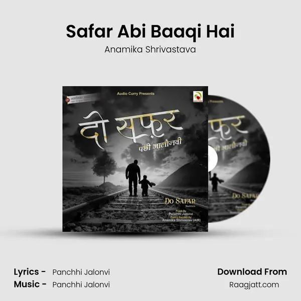 Safar Abi Baaqi Hai - Anamika Shrivastava mp3 song