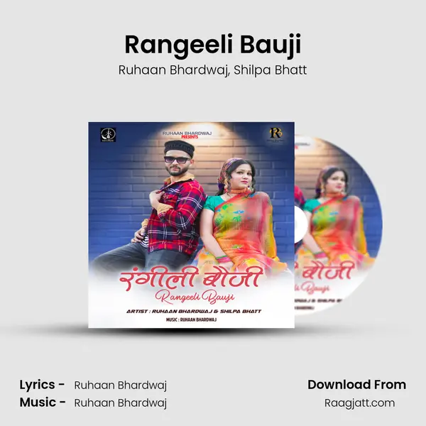 Rangeeli Bauji - Ruhaan Bhardwaj album cover 