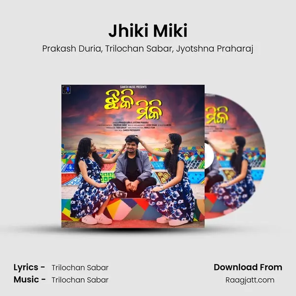 Jhiki Miki mp3 song