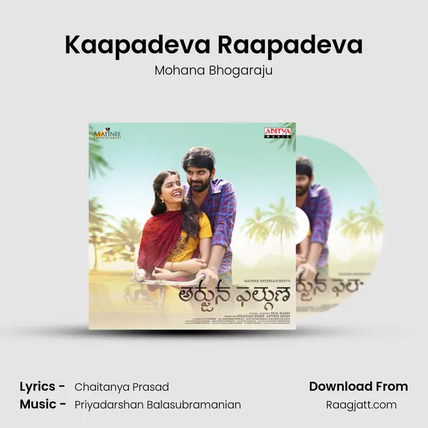 Kaapadeva Raapadeva mp3 song