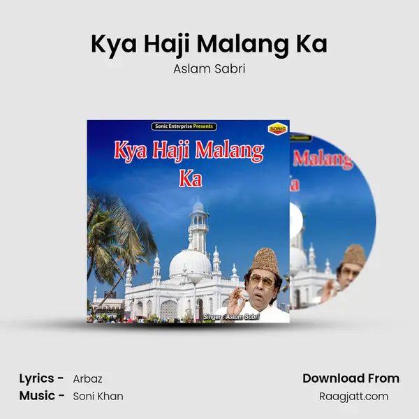 Kya Haji Malang Ka mp3 song