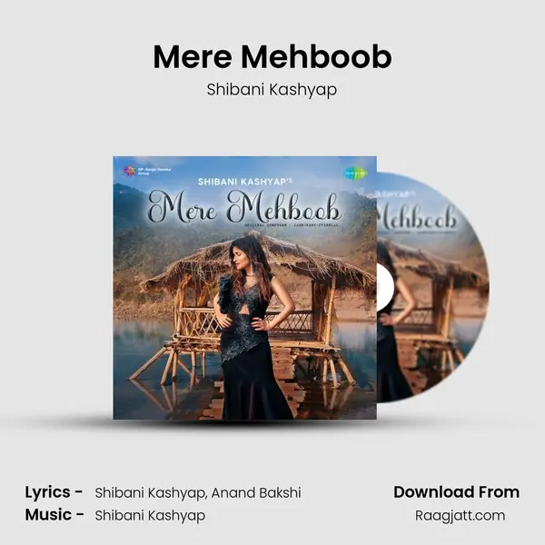 Mere Mehboob mp3 song