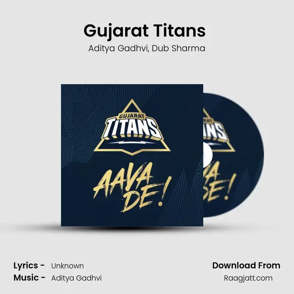 Gujarat Titans (Aava De!) mp3 song