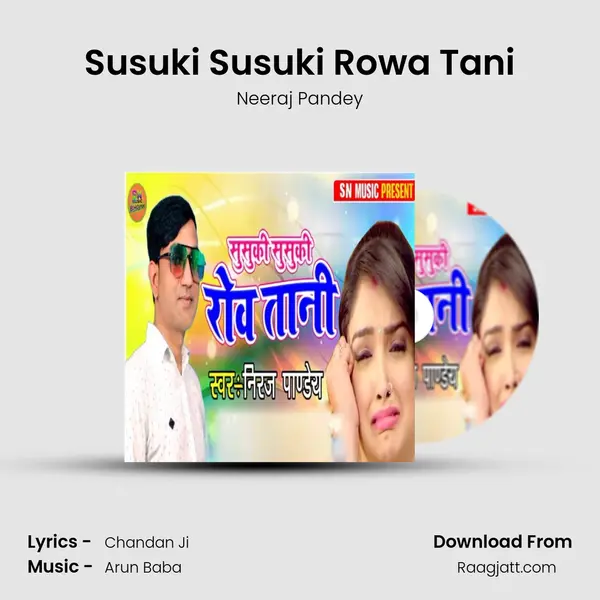 Susuki Susuki Rowa Tani - Neeraj Pandey album cover 