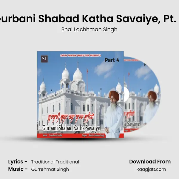 Gurbani Shabad Katha Savaiye, Pt. 4 mp3 song