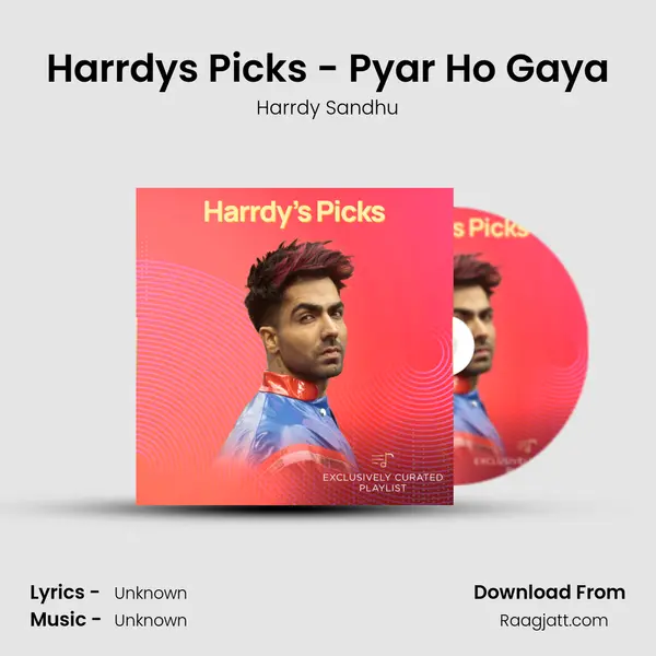 Harrdy's Picks - Pyar Ho Gaya mp3 song