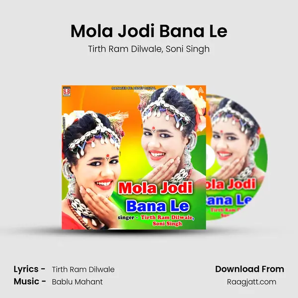 Mola Jodi Bana Le - Tirth Ram Dilwale album cover 