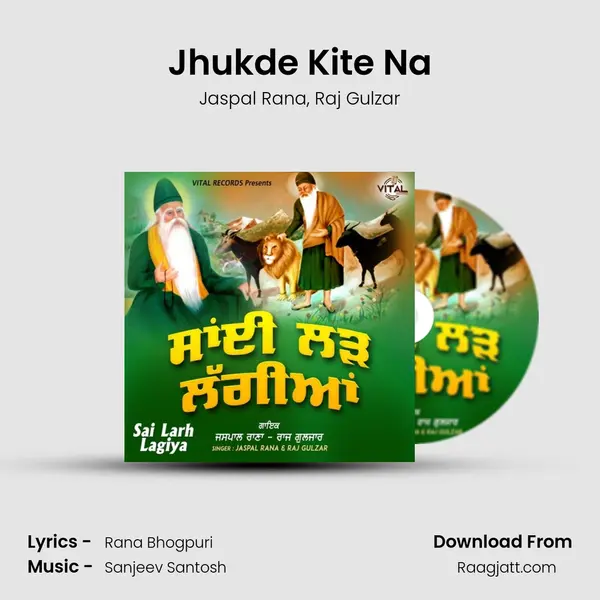 Jhukde Kite Na mp3 song