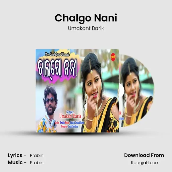 Chalgo Nani - Umakant Barik album cover 